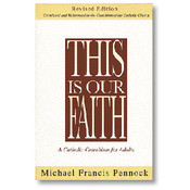 This is Our Faith