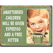Tin Sign : Unattended Children