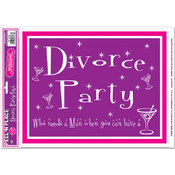 Divorce Party Peel 'N Place