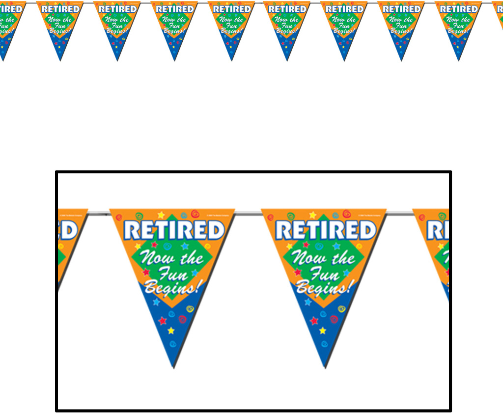 Wholesale Retired the Fun Begins! Pennant Banner(24x.35)