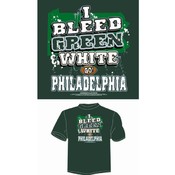 'I Bleed Green & White - Go Philadelphia!' T-Shirt Wholesale Bulk