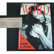 "WORD" A Novel By Coerte V.W. Felske