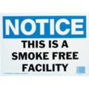 Notice Smoke Free Facility Sign