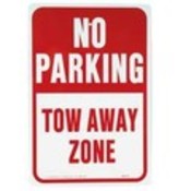 Aluminum "No Parking Tow Away Zone" Sign