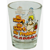 Alabama Clear Shotglass- No Shoes, No Shirt