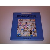 Work Laughs - Quips, Quotes, and Anecdotes