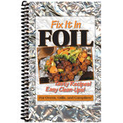 Fix It In Foil Cookbook-