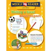 Weekly Reader Writing A Great Book Report Practice