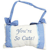 You're So Cute! Hanging Decorative Blue Pillow