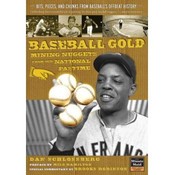 Baseball Gold Mining Nuggets From Our National Pas