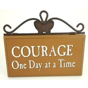 Courage Lifestyle Plaque - Hang or Stand