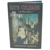 Kate Culhane -  A Ghost Story by Michael Hague