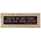 Trust In The Lord Plaque